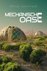 Mechanische oase - Nina Janmaat - 9789493244313