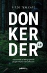 Donkerder 2.0 - Ritzo ten Cate - 9789493245921