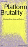 Platform Brutality - Geert Lovink - 9789493246584