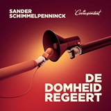 De domheid regeert, Sander Schimmelpenninck -  - 9789493254510