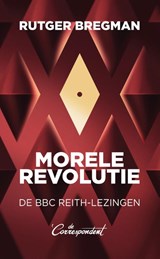 Morele revolutie, Rutger Bregman -  - 9789493254787