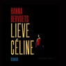 Lieve Céline - Hanna Bervoets - 9789493256965