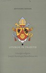 Liturgie in Traditie - Antoine Bodar - 9789493262126