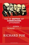 Hoe de Britten het communisme uitvonden - Richard Poe - 9789493262393