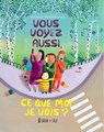 Vous voyez aussi, ce que moi je vois? - Katharina Grossmann-Hensel - 9789493268364