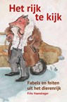 Het rijk te kijk - Fabels en feiten uit het dierenrijk - Frits Vaandrager - 9789493271081