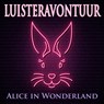 Alice in Wonderland (hoorspel) - Lewis Carroll - 9789493271111