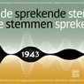 Sprekende stemmen 1943 - Beeld & Geluid - 9789493271425