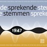 Sprekende stemmen 1947 - Beeld & Geluid - 9789493271463