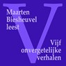 Vijf onvergetelijke verhalen - J.M.A. Biesheuvel - 9789493271623