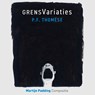 Grensvariaties - P.F. Thomése ; Martijn Padding - 9789493271784