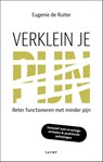 Verklein je pijn - Eugenie de Ruiter - 9789493272217