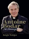 Antoine Bodar Een hommage - Brigit Woltjer - 9789493279230