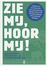 Zie mij, hoor mij! - Leon Schaepkens ; Harrie Timmermans ; Stan Van de Laar - 9789493282261