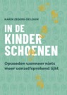 In de kinderschoenen - Karin Zegers-de Louw - 9789493282551