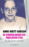 De kinderlokker die mijn jeugd stal - Anne-Britt Harsem - 9789493285248