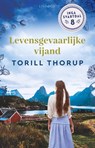 Levensgevaarlijke vijand - Torill Thorup - 9789493285521
