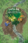 Leef je dag - Ellen Dreezens ; Mariëtte van Hooff - 9789493289734