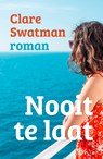 Nooit te laat - Clare Swatman - 9789493297098