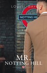 Mr. Notting Hill - Louise Bay - 9789493297562