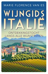 Wijngids Italië, Marie Florence van Es -  - 9789493300965