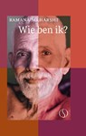 Wie ben ik? - Ramana Maharshi - 9789493301887