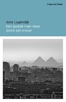 Een goede man slaat soms zijn vrouw - Joris Luyendijk - 9789493304543