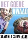 Het goede kwaad - Samanta Schweblin - 9789493305618