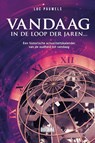 Vandaag in de loop der jaren - Luc Pauwels - 9789493306097