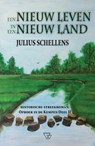 Een nieuw leven in een nieuw land - Julius Schellens - 9789493306189