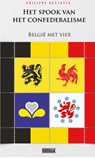 Het spook van het confederalisme - Philippe Destatte - 9789493306387