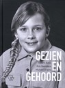 Gezien en gehoord - Sandra Ballij ; Rob Beenders ; Michaël Graste - 9789493306493