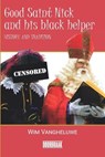 Good Saint Nick and his black helper - Wim Vangheluwe - 9789493306707