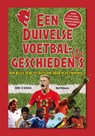 Een duivelse voetbalgeschiedenis - Raf Willems - 9789493306912