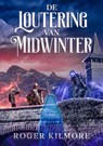 De Loutering van Midwinter - Roger Kilmore - 9789493308015