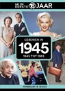 Geboren in 1945 - Mijn eerste 18 jaar - 9789493317383