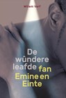 De wûndere leafde fan Emine en Einte - Willem Verf - 9789493318038