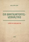 Ein Bratkartoffelverhältnis - Willem Verf - 9789493318786