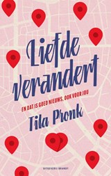 Liefde verandert, Tila Pronk -  - 9789493319301