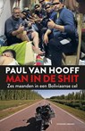 Man in de shit - Paul van Hooff - 9789493319493