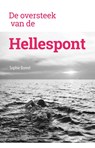 De oversteek van de Hellespont - Sophie Boreel - 9789493323704