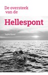De oversteek van de Hellespont - Sophie Boreel - 9789493323711