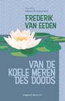 Van de koele meren des doods - Frederik van Eeden - 9789493323957