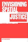 Envisioning Spatial Justice - Caroline Newton - 9789493329447