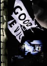 Good Over Evil. Eveline Visser - Eveline Visser ; Sandra Smets ; Fransje Hooijmeijer ; Diana Weis ; Geurt Franzen ; Piet de Jonge ; Michel van Adrichem - 9789493329591