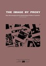 The Image by Proxy - Marc Boumeester - 9789493329652