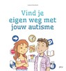 Vind je eigen weg met jouw autisme - Suzanne Rouwhorst - 9789493336155