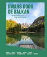 Dwars door de Balkan - Columbus Magazine - 9789493338746