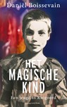 Het magische kind - Daniël Boissevain - 9789493339040