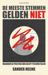De meeste stemmen gelden niet, Sander Heijne -  - 9789493339262